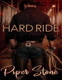 Piper Stone — Hard Ride: A Rough Romance