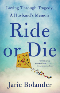 Jarie Bolander — Ride or Die