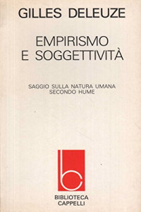 Gilles Deleuze — Empirismo e soggettività. Saggio sulla natura umana secondo Hume