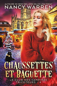 Nancy Warren — Chaussettes et Baguette: Un Polar Paranormal (French Edition)