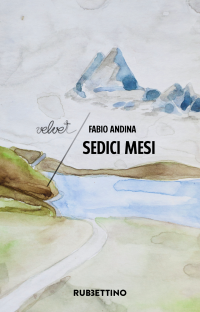 Fabio Andina — Sedici mesi