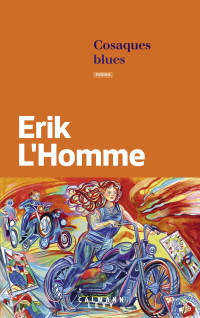 Erik L'Homme — Cosaques Blues