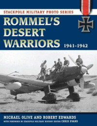 Unknown — Rommel's Desert Warriors: 1941-1942 (Stackpole Military Photo Series)