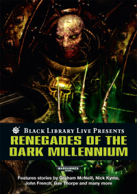 Dembski-Bowden, Aaron & Smillie, Andy & Counter, Ben & Thorpe, Gav & McNeill, Graham & French, John & L.J.Goulding & Kyme, Nick & Sanders, Rob — Renegades of the Dark Millennium