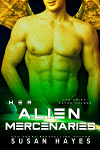 Susan Hayes — Her Alien Mercenaries