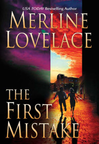 Merline Lovelace — The First Mistake