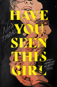 Nita Tyndall — Have You Seen This Girl