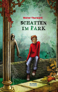 Thorwartl, Walter — Schatten im Park