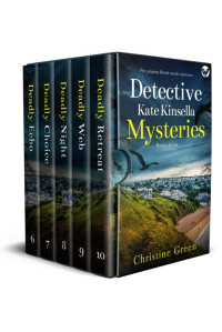 CHRISTINE GREEN — Detective Kate Kinsella Mysteries Books 6–10