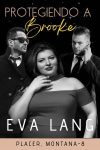 Eva Lang — Protegiendo a Brooke