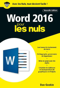 Dan Gookin [GOOKIN, Dan] — Word 2016 pour les Nuls poche, 2e édition