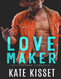 Kisset, Kate — Love Maker