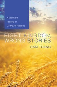 Sam Tsang; — Right Kingdom, Wrong Stories