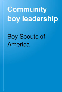 Boy Scouts of America — Community Boy Leadership