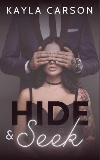 Kayla Carson — Hide & Seek