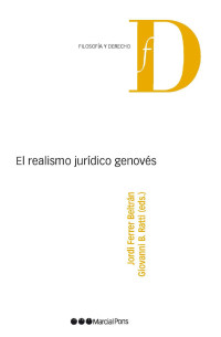 Ferrer Beltrn, Jordi;Ratti, Giovanni Battista; — El realismo jurdico genovs.