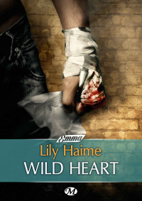 Lily Haime [Haime, Lily] — Wild Heart