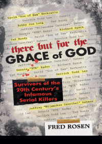 Fred Rosen — There But For the Grace of God