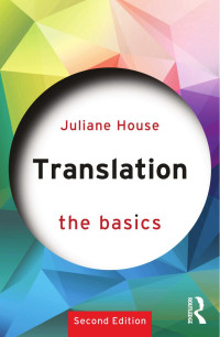 Juliane House — Translation; The Basics