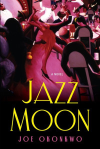 Joe Okonkwo — Jazz Moon