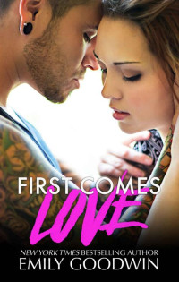 Emily Goodwin — First Comes Love (Love & Marriage)