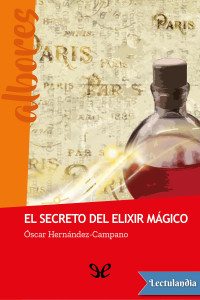 Óscar Hernández-Campano — El secreto del elixir mágico