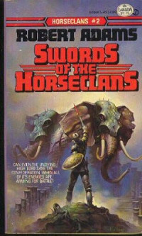 Robert Adams [Adams, Robert] — Swords of the Horseclans