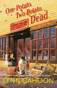 Lynn Cahoon — One Potato, Two Potato, Dead (Farm-to-Fork Mystery 3)