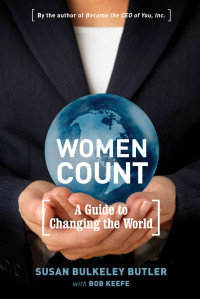 Susan Bulkeley Butler, Bob Keefe — Women Count. A Guide to Changing the World