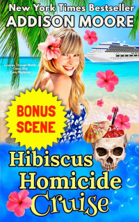 Addison Moore — Hibiscus Homicide Cruise (Cruise Ship Cozy Mystery 3)