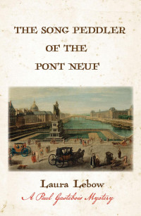 Laura Lebow — The Song Peddler of the Pont Neuf
