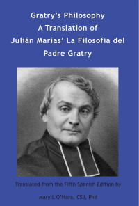 Mary L. O'Hara CSJ — Gratry's Philosophy