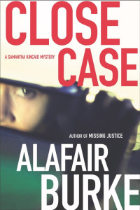 Alafair Burke — Close Case