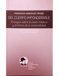 Francisco González Crussí — Del cuerpo imponderable