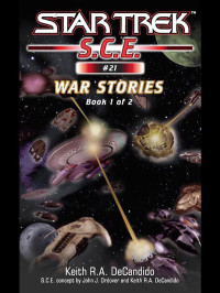 Keith R. A. DeCandido; — War Stories Book 1