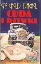 Roald Dahl — Cuda i Dziwki