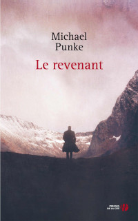 Michael Punke [Punke, Michael] — Le revenant