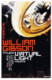 Virtual Light — William Gibson