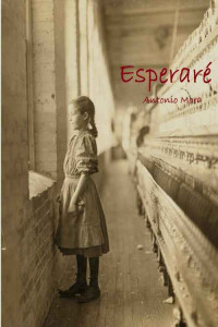 Antonio Mora Diaz — Esperare (Spanish Edition)