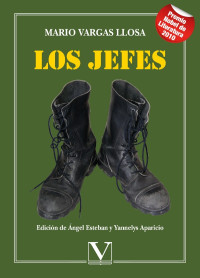 Vargas Llosa, Mario; — Los jefes