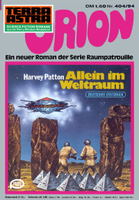 Orion, Raumschiff — [Raumschiff Orion 94] • Patton, Harvey · Allein im Weltraum