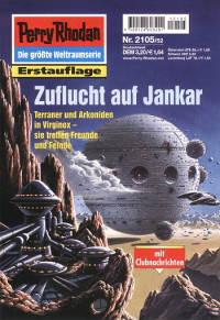 Ellmer, Arndt — [Perry Rhodan 2105] • Zuflucht auf Jankar