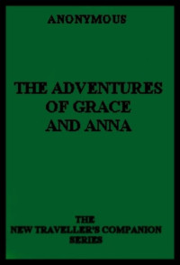 Anonymous — The Adventures of Grace and Anna