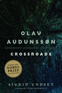 Sigrid Undset — Olav Audunssøn: III. Crossroads