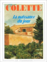 Colette — La naissance du jour