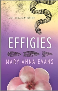 Mary Anna Evans — Effigies