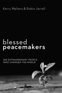 Kerry Walters;Robin Jarrell; — Blessed Peacemakers