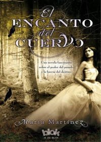 María Martínez — El encanto del cuervo