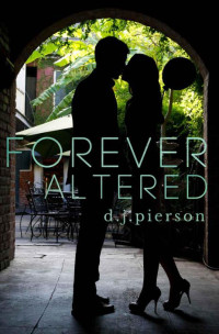 D.J. Pierson — Forever Altered