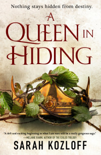 Sarah Kozloff — A Queen in Hiding